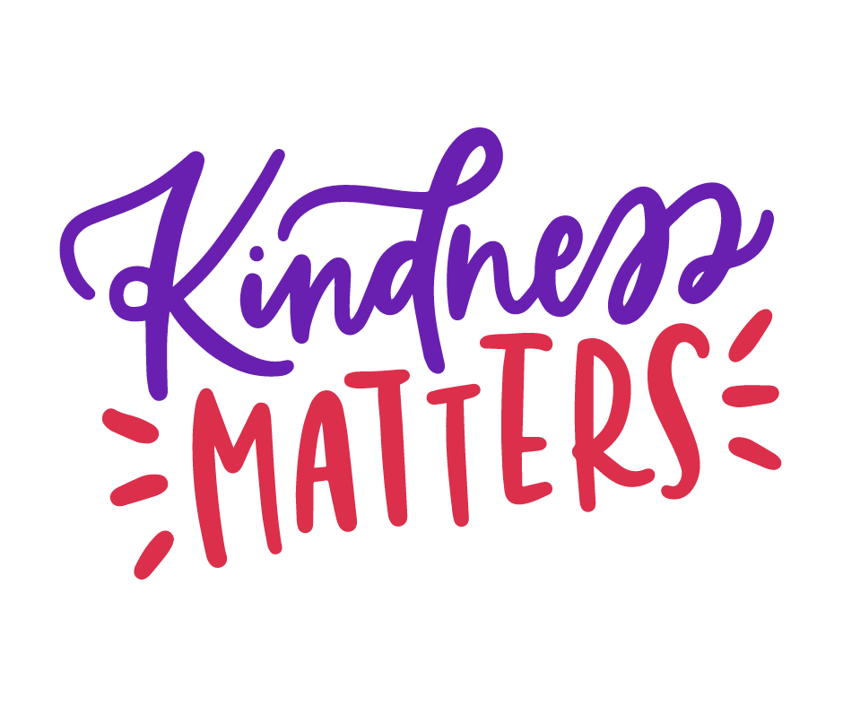 Kindness Matters